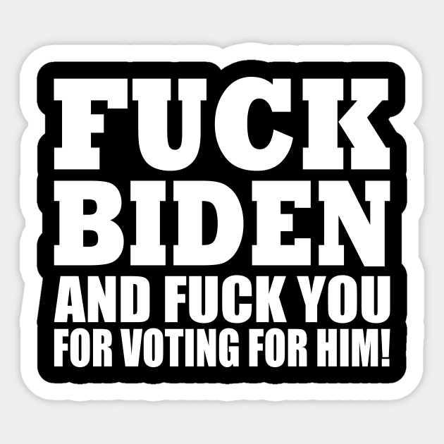 Fuck biden Sticker by Milaino